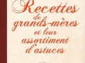 Recettes de grands-mères et leur assortiment d'astuces